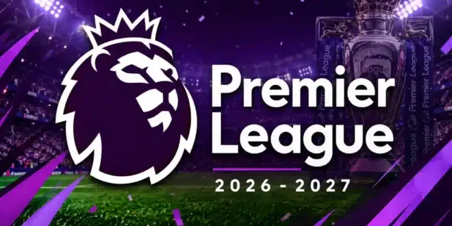 جدول مباريات الجولة الأولى من الدوري الإنجليزي 2026-2027